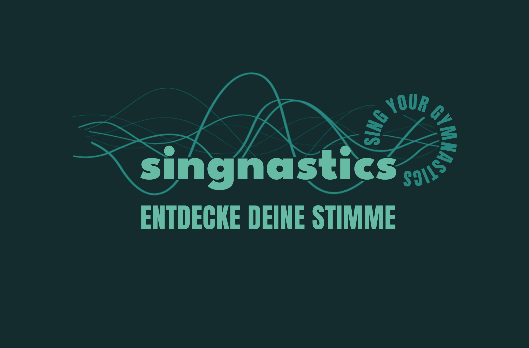 Visitenkarte von Singnastics mit Logo, dem Claim "Entdecke deine Stimme" und grafischen Wellenlinien in Mint auf dunkelgrünem Hintergrund.